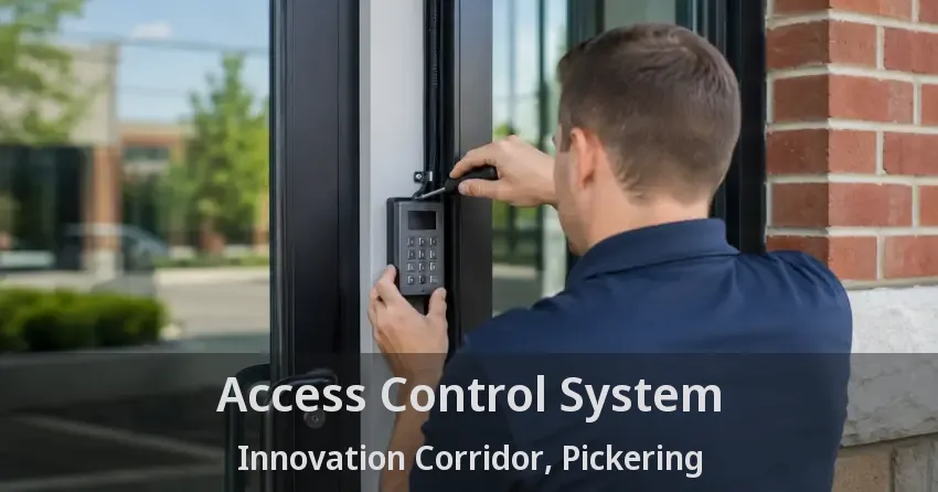 Access Control System Innovation Corridor, Pickering - ON
