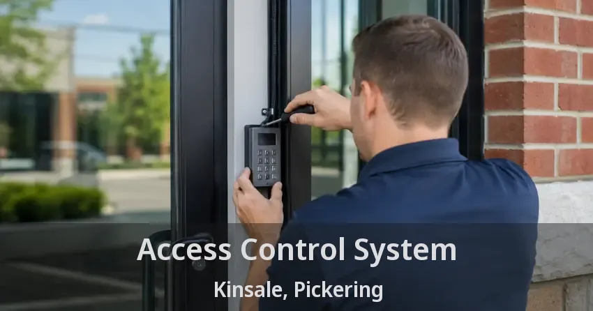 Access Control System Kinsale, Pickering - ON
