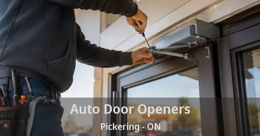 Auto Door Openers Pickering - ON