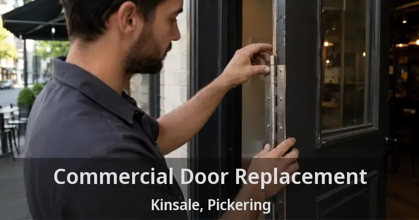 Commercial Door Replacement Kinsale, Pickering - ON