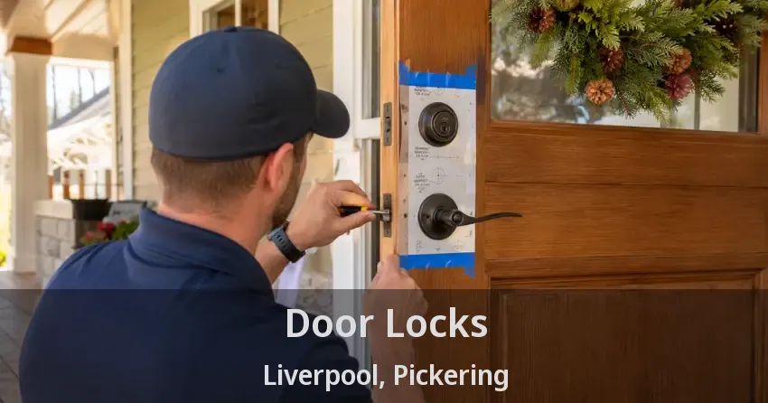 Door Locks Liverpool, Pickering - ON
