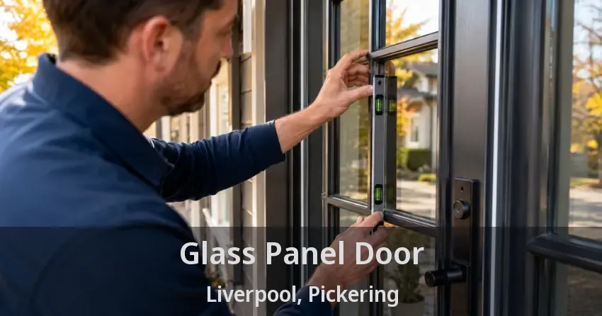 Glass Panel Door Liverpool, Pickering - ON
