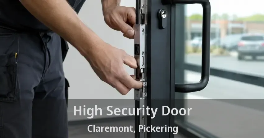 High Security Door Claremont, Pickering - ON