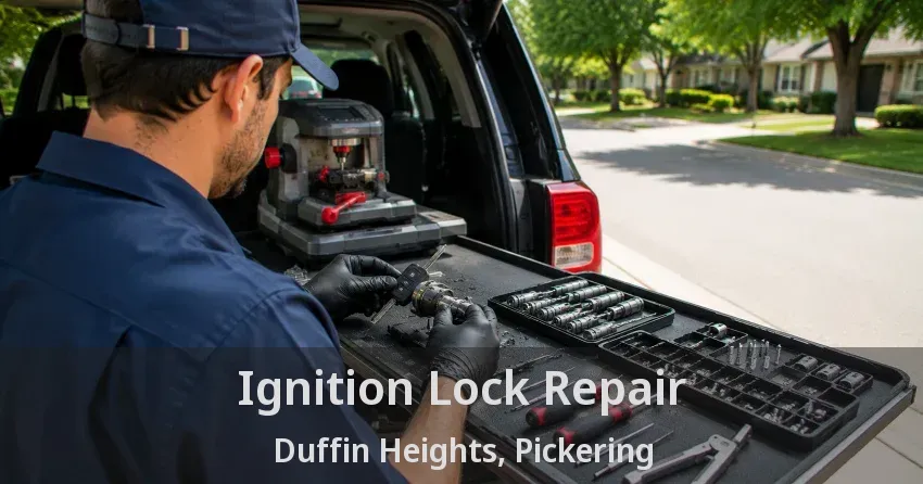 Ignition Lock Repair Duffin Heights, Pickering - ON